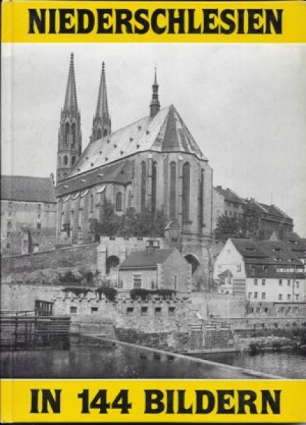 NIDERSCHLESIEN IN 144 BILDERN; 6. verb. Auflage
